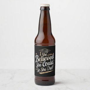 Etiqueta Para Botella De Cerveza Ella Creía Que Podía Así Que Se Graduó