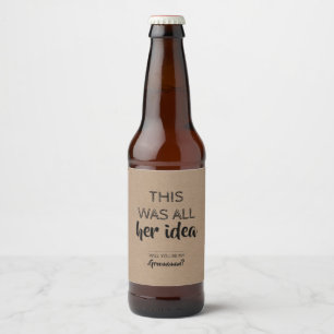 Etiqueta Para Botella De Cerveza Esta Fue Toda Su Idea - Funny Groomsman Propuesta