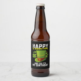 Etiqueta Para Botella De Cerveza Feliz Día de San Patricio y sí es mi cumpleaños