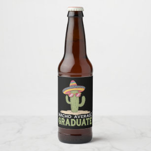 Etiqueta Para Botella De Cerveza Graduación de Cactus de Graduado Promedio de Nacho