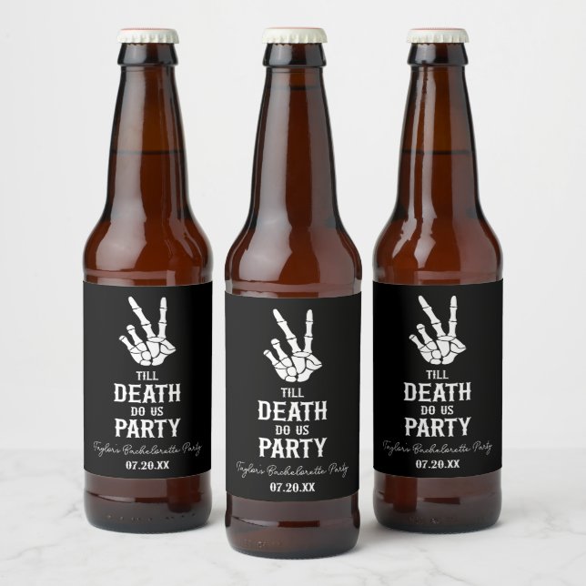 Etiqueta Para Botella De Cerveza Hasta La Muerte, Fiesta Skeleton Bachelorette (Botellas)