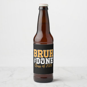 Etiqueta Para Botella De Cerveza Hermano Terminado Clase De 2025 Graduación Graduad