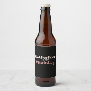 Etiqueta Para Botella De Cerveza La maternidad es el día de la madre de mi minister