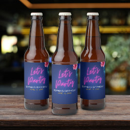Etiqueta Para Botella De Cerveza Let's Party Neon Electric Pink Fun Birthday