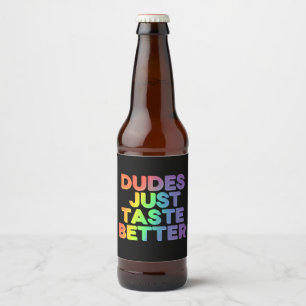 Etiqueta Para Botella De Cerveza Los dudes solo prueban mejor orgullo gay arcoiris