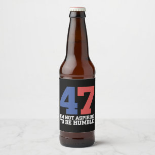 Etiqueta Para Botella De Cerveza No aspiro a ser humilde Kamala Harris 47