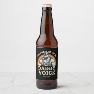 Etiqueta Para Botella De Cerveza No me hagas usar a mi papá Voice Gay LGBTQ