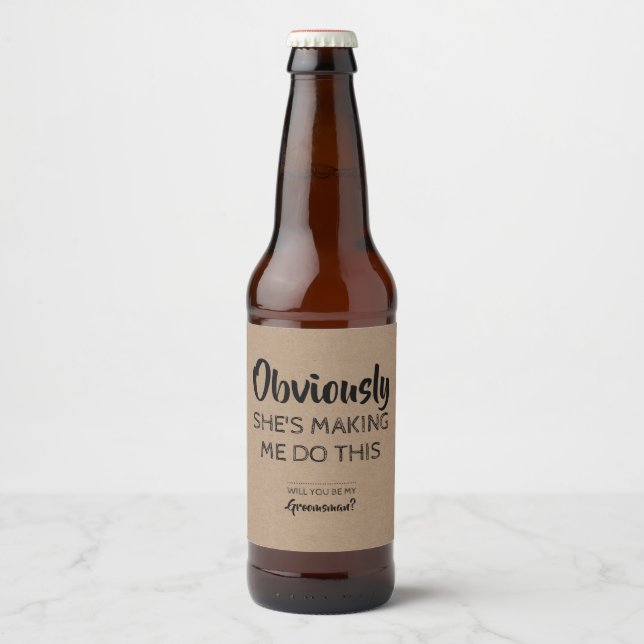 Etiqueta Para Botella De Cerveza Obvio, divertida propuesta de Groomsman (Anverso)