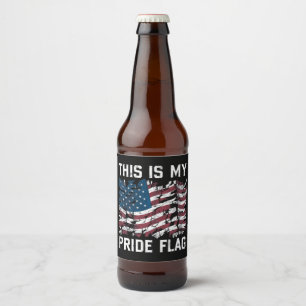 Etiqueta Para Botella De Cerveza Patriótico Americano Esta Es Mi Bandera De Orgullo