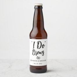 Etiqueta Para Botella De Cerveza Personaliza la recepción de la boda I Do Brews