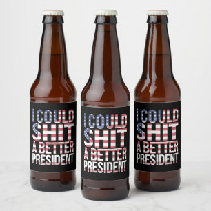 Etiqueta Para Botella De Cerveza Podría Camiseta Un Mejor Presidente Anti Trump