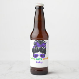 Etiqueta Para Botella De Cerveza Sintiéndome extra gruñón hoy