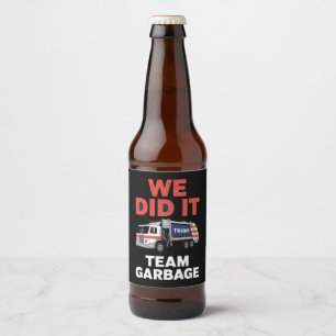 Etiqueta Para Botella De Cerveza Trump 2024 Camión basura que hicimos en equipo