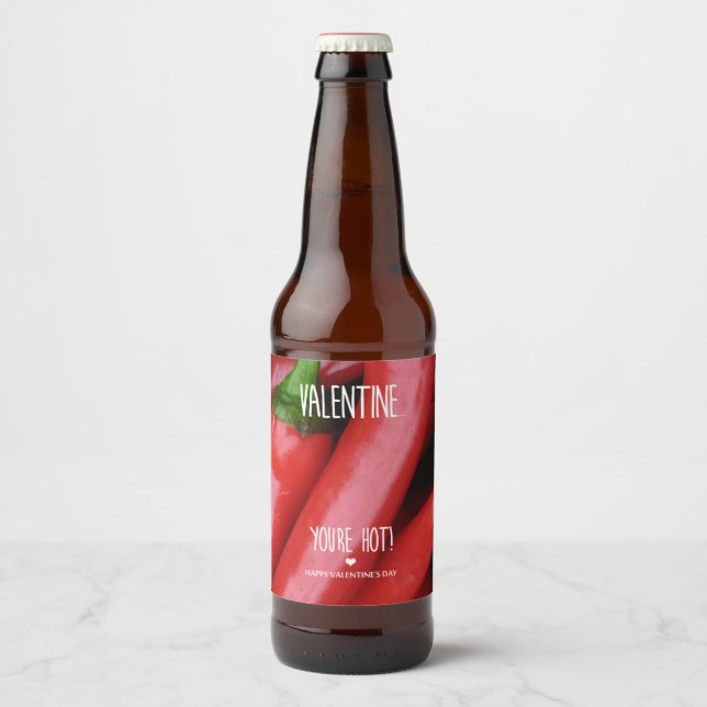 Etiqueta Para Botella De Cerveza ¡Valentine, estás caliente! (Anverso)