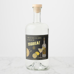 Etiqueta Para Botella De Licor Cuando la vida te dé Lemones, ve y coge el Tequil