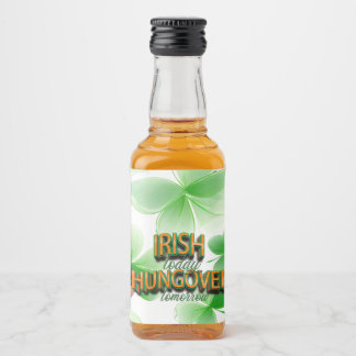 Etiqueta Para Botella De Licor Día de San Patricio Irlandés Hoy Hambre Mañana
