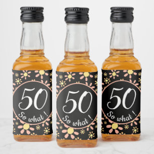 Etiqueta Para Botella De Licor Flor negra rosa 50 cumpleaños Funny 50 entonces qu