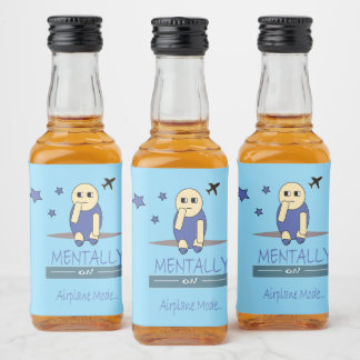 Etiqueta Para Botella De Licor Funny Chimy Mentally on Airplane Mode Mini Liquor 