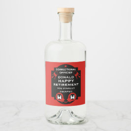 Etiqueta Para Botella De Licor Jubilación de un funcionario penitenciario