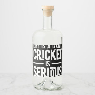 Etiqueta Para Botella De Licor la vida es un juego de cricket serio