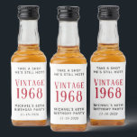 Etiqueta Para Botella De Licor Vintage 60th Birthday Party Favor<br><div class="desc">Graciosas etiquetas de botellas de licor mini para sus favores de cumpleaños número 60. Personalice el texto "Toma un tiro que aún está caliente" si lo desea,  "Vintage",  el año en que nació,  su nombre y la fecha de fiesta.</div>