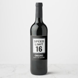 Etiqueta Para Botella De Vino 16th Birthday Speed Limit Black and White Sign