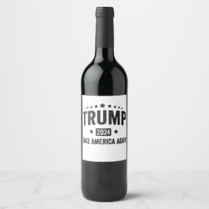 Etiqueta Para Botella De Vino 2024 Trump vuelve a hacer patriotica a Estados Uni