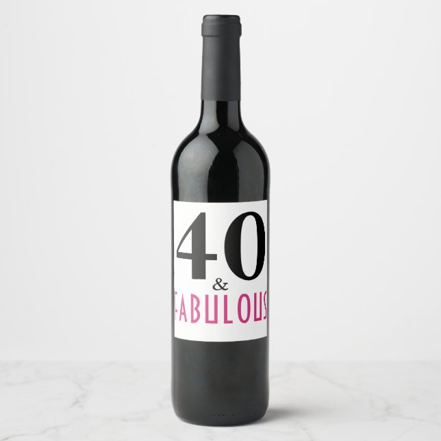 Etiqueta Para Botella De Vino 40 y fabuloso cumpleaños (Anverso)