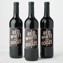 Etiqueta Para Botella De Vino 4th of July Booze Party | Red White and Booze