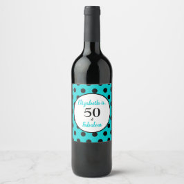 Etiqueta Para Botella De Vino 50 y fabulosa fiesta de cumpleaños azul turquesa
