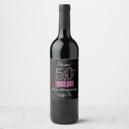 Etiqueta Para Botella De Vino 50 y fabulosa tipografía rosada negra 50 cumpleaño