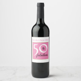 Etiqueta Para Botella De Vino 50 y fabuloso cumpleaños 50 del tipo blanco y rosa