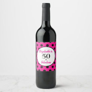 Etiqueta Para Botella De Vino 50 y fabuloso negrita rosa con puntos de polka neg