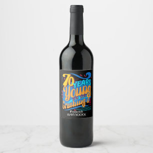 Etiqueta Para Botella De Vino 70 Años Aún Lo Aplastan, Vintage Retro Bday