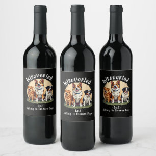 Etiqueta Para Botella De Vino Amante de los perros Introvertido pero dispuesto a