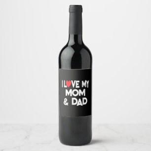 Etiqueta Para Botella De Vino Amo a mi mamá y papá - Celebro la muerte de la mad