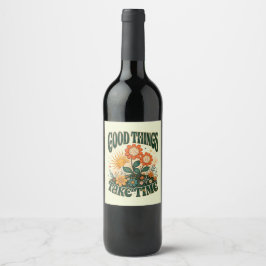 Etiqueta Para Botella De Vino Buenas Cosas Toman Tiempo Retro Floral Boho