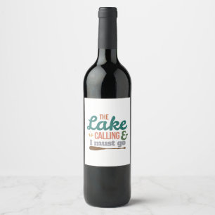 Etiqueta Para Botella De Vino Canoa El Lago Está Llamando Y Debo Ir Idea De Reg