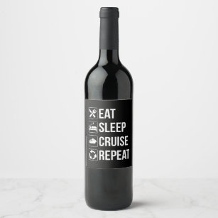 Etiqueta Para Botella De Vino Coma el crucero de sueño repita el divertido viaje