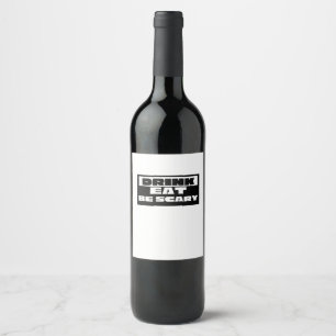 Etiqueta Para Botella De Vino Come Bebe Sé Espantoso Divertido Moderno