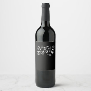Etiqueta Para Botella De Vino Come Bebe Y Sé Espantoso Estética Gráfica De Moda