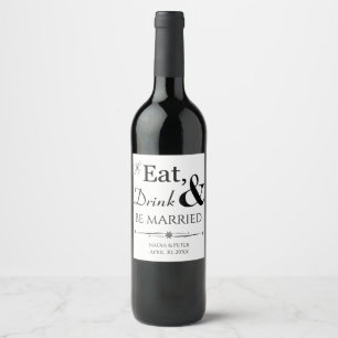 Etiqueta Para Botella De Vino Comer bebida y casarse Boda retro blanco negro neg
