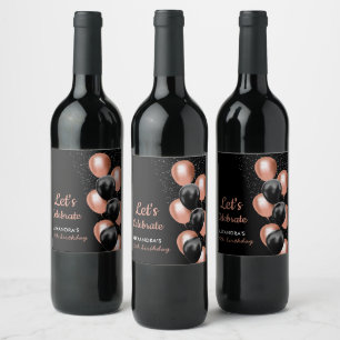 Etiqueta Para Botella De Vino Cumpleaños Chic con Globo de Oro Rosa Negro Elegan