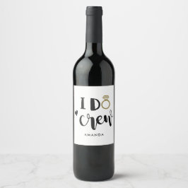 Etiqueta Para Botella De Vino Dama de honor I Do Crew Negro y Blanco