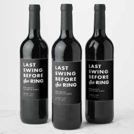 Etiqueta Para Botella De Vino Despedida de Soltero Último Baile Antes del Anillo