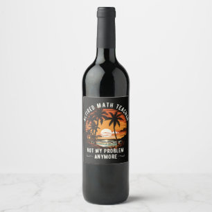 Etiqueta Para Botella De Vino Día del maestro Clase de jubilación de maestros 20