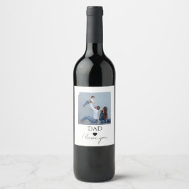 Etiqueta Para Botella De Vino Día del padre con foto y papá, te amo