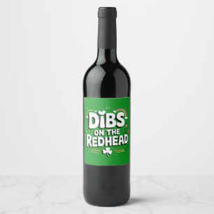 Etiqueta Para Botella De Vino Dibs On The Redhead Funny St Patrick's Day