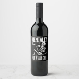 Etiqueta Para Botella De Vino Disfuncional Mental Pero Totalmente Tranquilo Disf