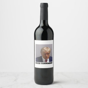 Etiqueta Para Botella De Vino Disparo a Donald J Trump Mug - Nunca rendirse a un